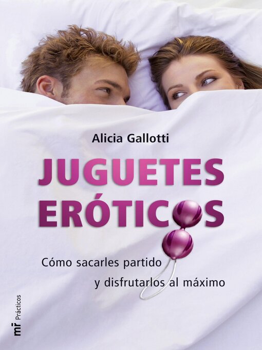 Title details for Juguetes eróticos by Alicia Gallotti - Available